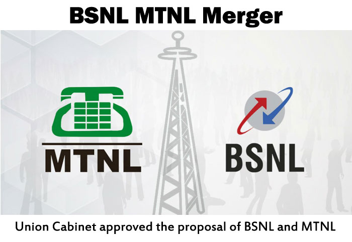 BSNL MTNL Merger Union Cabinet approved