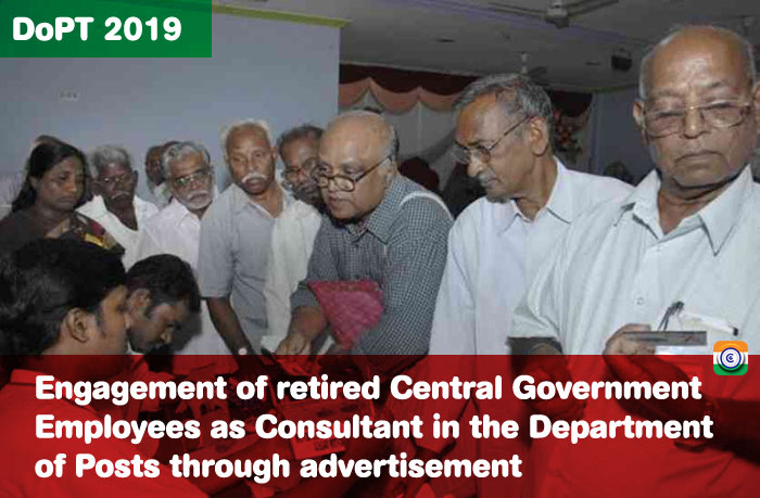 Engagement of retired Central Government Employees as Consultant in the Department of Posts through advertisement