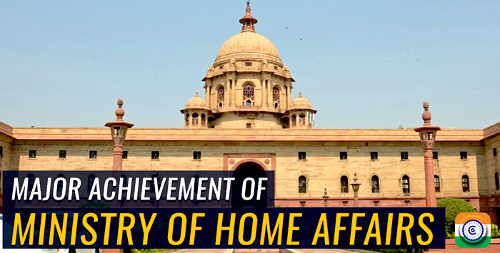 Major achievement of Ministry of Home Affairs MHA - Year End Review 2019