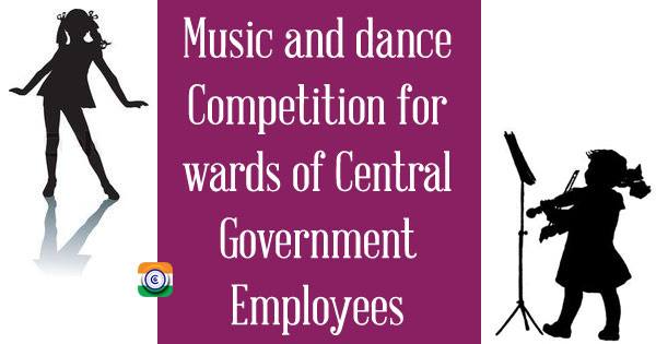 Music Dance Competition Central Government Employees