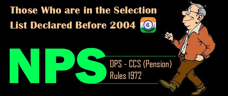 Latest News on NPS: Old Pension Scheme for 2004 CG Employees