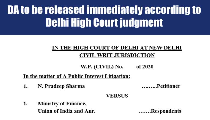 DA to be released immediately according to Delhi High Court judgment Central Government Employees News