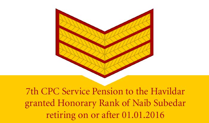 7CPC-Service-Pension-Naib-Subedar-retiring-Jan-2016