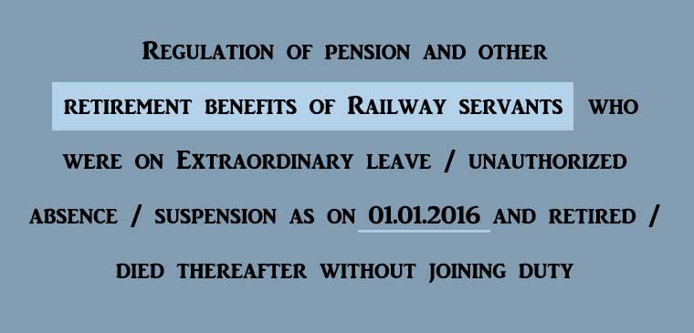 retirement benefits of Railway servants