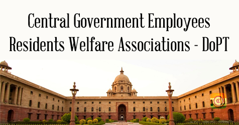 Central Government Employees Residents Welfare Associations
