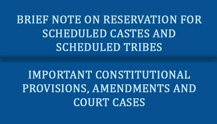 RESERVATION FOR SCHEDULED CASTES AND SCHEDULED TRIBES