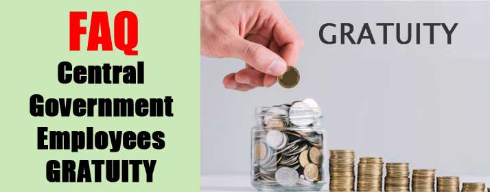 Central Government Employees GRATUITY