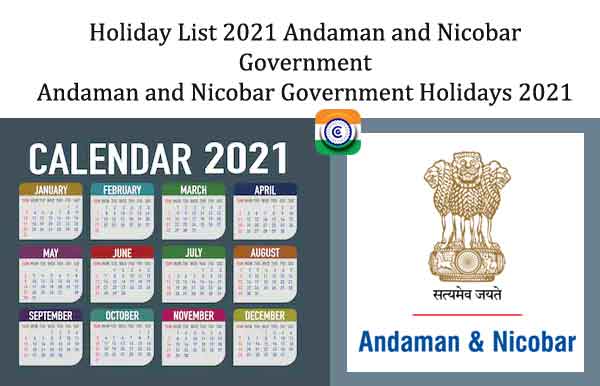 Holiday List 2021 Andaman and Nicobar Government - Andaman and Nicobar Government Holidays 2021