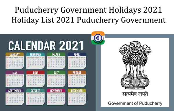Puducherry Govt Holidays 2021 - Holiday List 2021 Puducherry Government