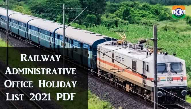 Railway Administrative Office Holiday List 2021 PDF