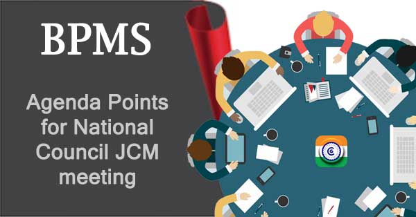BPMS - Agenda Points for National Council JCM meeting