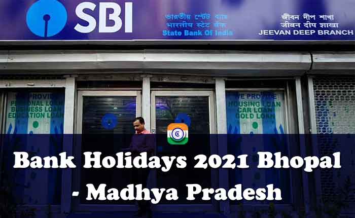 Bank Holidays 2021 Madhya Pradesh - Bank Holiday List 2021 Bhopal