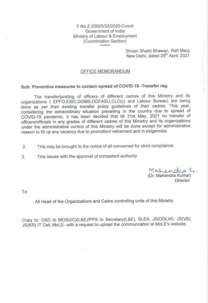 Transfers and postings of EPFO, ESIC, DGMS, DGFASLI, CLC(c), and Labour Bureau officers have been postponed until May31, 2021: