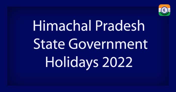 Himachal Pradesh Government Holiday List 2022 Pdf Download | Himachal Pradesh Public Holidays 2022