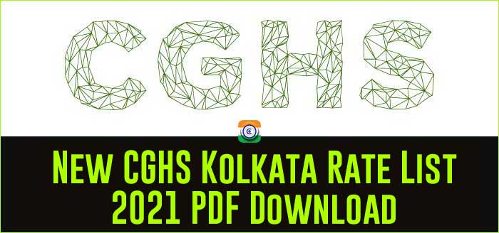 New CGHS Kolkata Rate List 2021 PDF