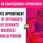 Procedure of appointment on Compassionate Ground