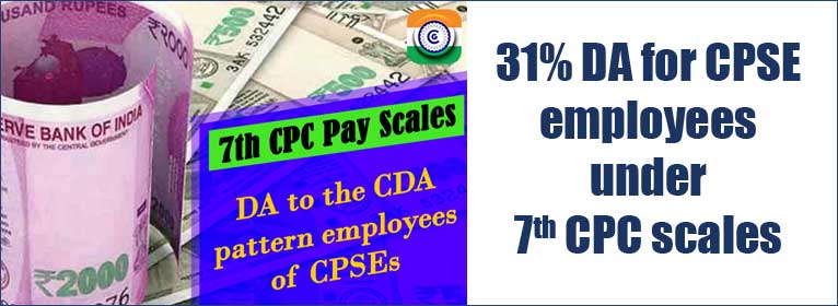 31% DA for CPSE employees under 7th CPC scales