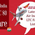 Latest Air India LTC 80 Fare List for central government employees