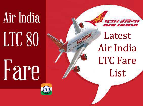 Latest Air India LTC 80 Fare List for central government employees