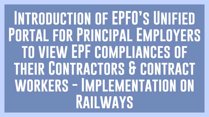 Principal Employers to view EPF compliance of their contractors and contract workers registered with EPFO Unified Portal