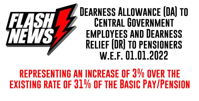 3% additional instalment of Dearness Allowance to Central Government employees and Dearness Relief to Pensioners