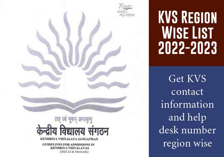 KVS Region Wise List 2022-2023 Get KVS contact information and help desk number region wise