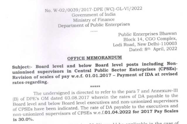 30% rate of DA payable to the executives and non-unionized supervisors of CPSEs w.e.f. 01.04.2022 for 2017 Pay Scales