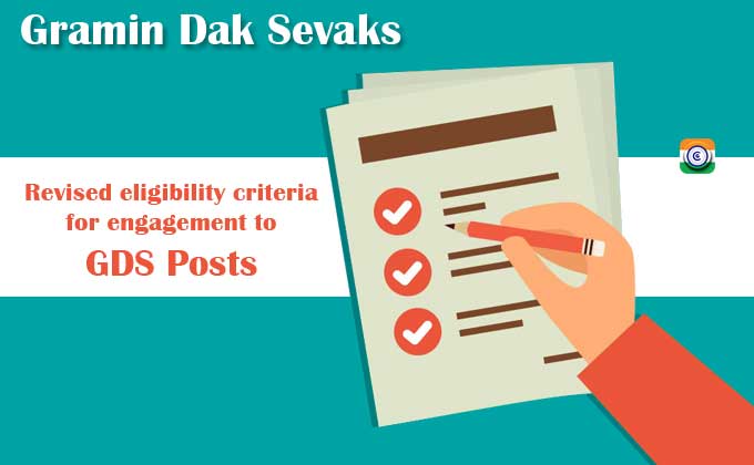 GDS Revised eligibility criteria for engagement to Gramin Dak Sevaks posts