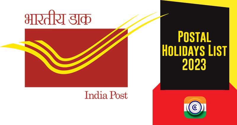 List of Holidays to be observed in Department of Posts in the year 2023