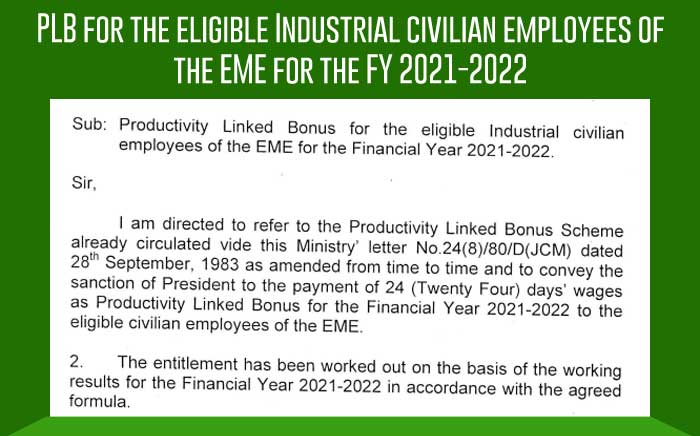 24 days wages as Productivity Linked Bonus 2022 to the eligible civilian employees of the EME